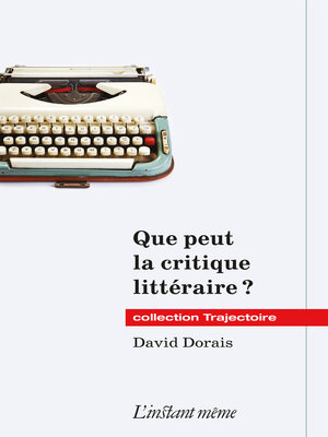 cover image of Que peut la critique littéraire ?